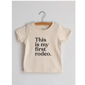 This Is My First Rodeo Toddler Tee